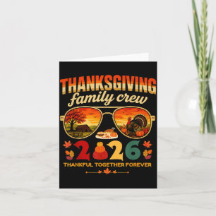 Thanksgiving Family Crew 2026 Funny Turkey Sungles Card