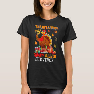 Thanksgiving Family Dinner Survivor Turkey Eating T-Shirt
