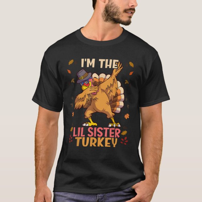 Thanksgiving Family Matching I m The Lil Sister Tu T-Shirt (Front)
