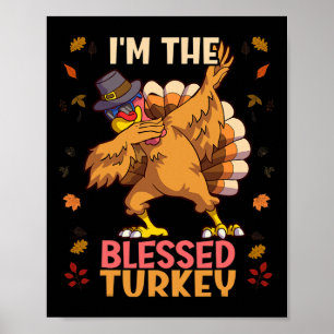 Thanksgiving Family Matching I'm The Blessed Turke Poster