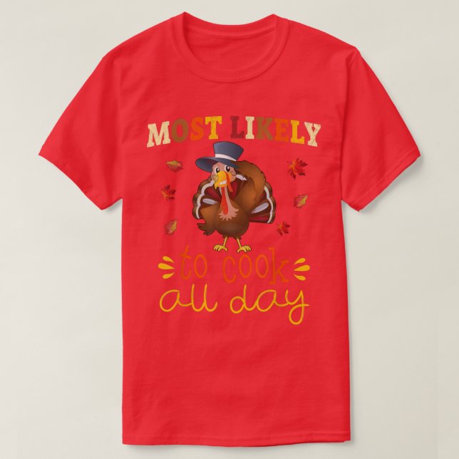 Thanksgiving Family Matching Set Most likely to Co T-Shirt (Design Front)
