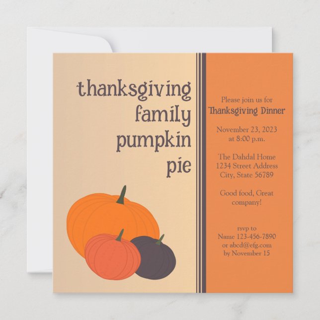 Thanksgiving Family Pumpkin Pie, Holiday Dinner  Invitation (Front)