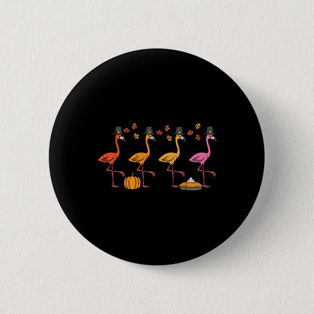 Thanksgiving Flamingos Funny Fall Autumn Bird Men  6 Cm Round Badge (Front)