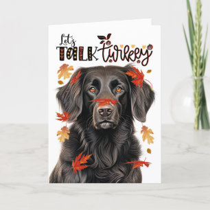 Thanksgiving Flat Coat Retriever Let's Talk Turkey Holiday Card