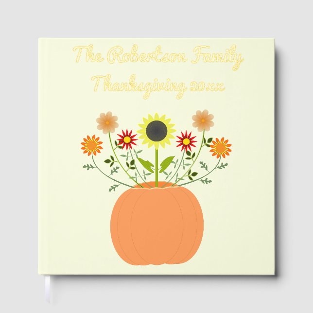 Thanksgiving Flowers in Pumpkin Custom Guest Book (Front)