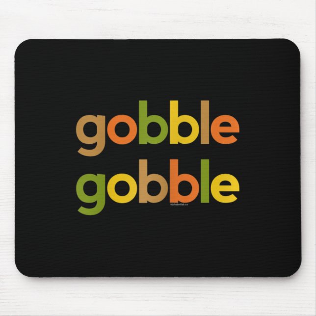 Thanksgiving For Women Her Gobble Gobble Fall Turk Mouse Mat (Front)