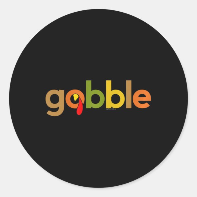 Thanksgiving For Women Her Gobble Turkey Day Thank Classic Round Sticker (Front)