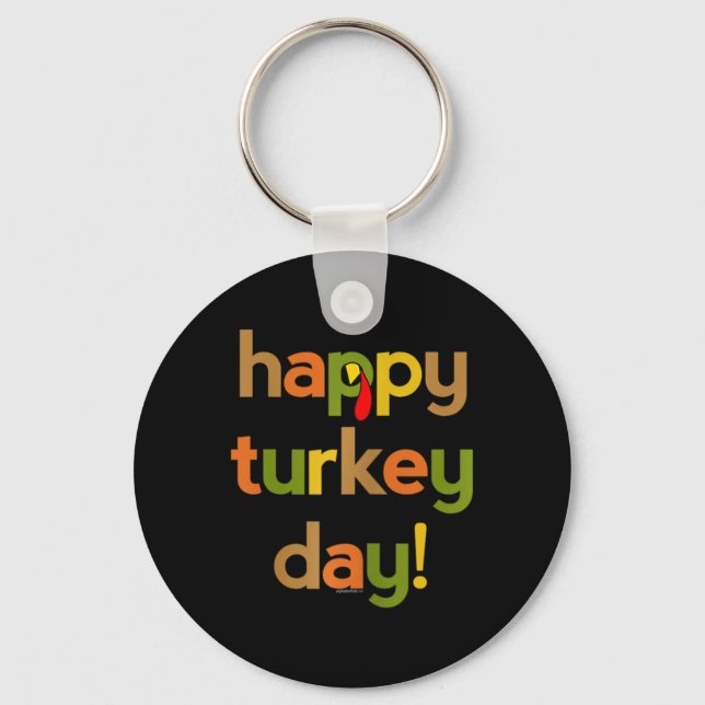 Thanksgiving For Women Her Happy Turkey Day Fall T Key Ring (Front)