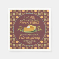 Thanksgiving Friendsgiving Party Pumpkin Pie Humou