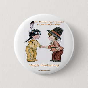 Thanksgiving Friendship and Peace 6 Cm Round Badge