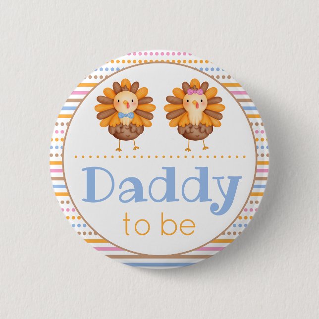 Thanksgiving Gender Reveal Turkey Daddy 6 Cm Round Badge (Front)