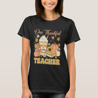 Thanksgiving Gifts for Teachers Turkey One Thankfu T-Shirt