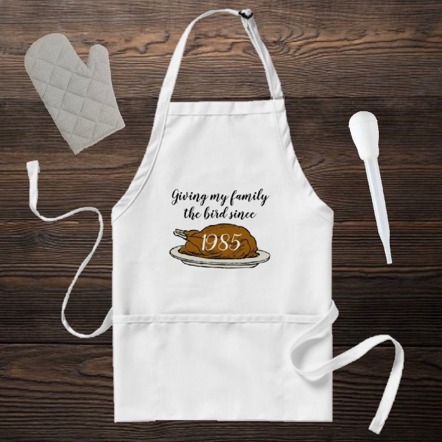 Thanksgiving Giving my family the Bird Standard Apron (Creator Uploaded)