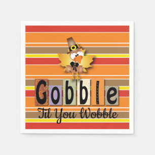Thanksgiving Gobble Til You Wobble Turkey Napkin