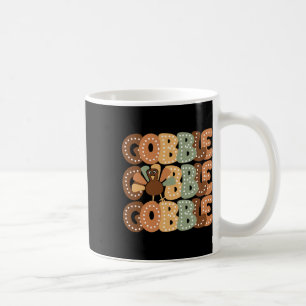 Thanksgiving Gobble Turkey Family Matching Men Wom Coffee Mug