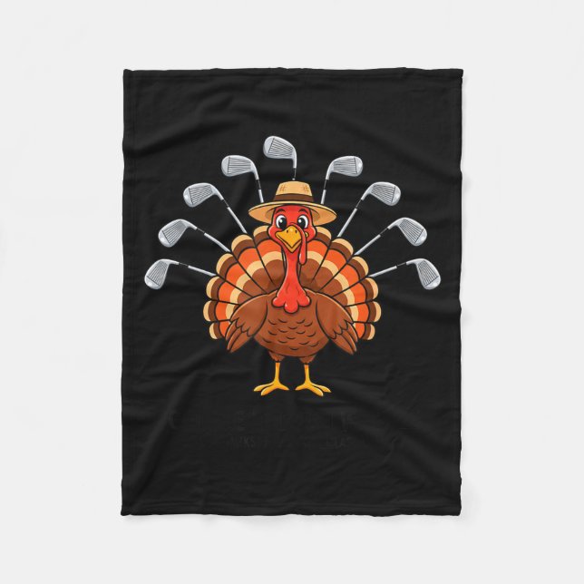Thanksgiving Golf Turkey Funny Turkey Day Golf Cli Fleece Blanket (Front)
