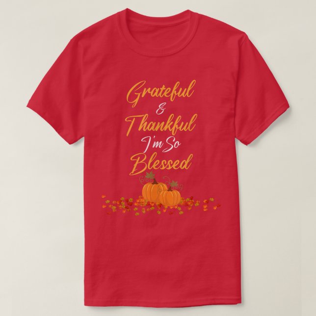 Thanksgiving Grateful Thankful Blessed women Teach T-Shirt (Design Front)