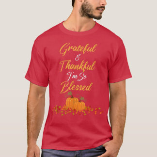 Thanksgiving Grateful Thankful Blessed women Teach T-Shirt