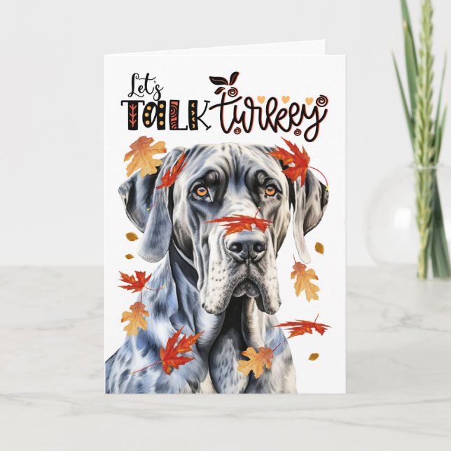 Thanksgiving Great Dane Dog Lets Talk Turkey Holiday Card (Front)