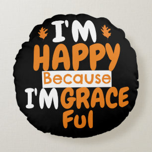 Thanksgiving Happy and Graceful Fall Theme Round Cushion
