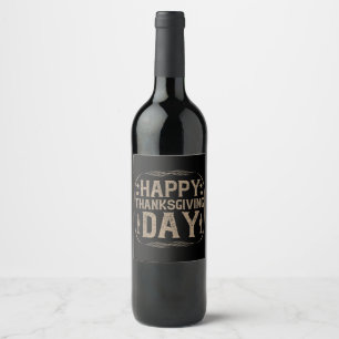 Thanksgiving - Happy Thanksgiving Day Wine Label