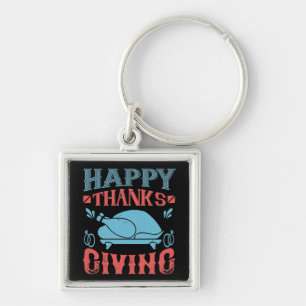 Thanksgiving - Happy Thanksgiving Key Ring