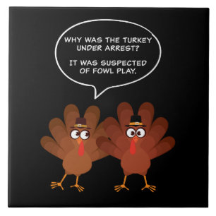 Thanksgiving Humor Funny Turkey Joke Tile
