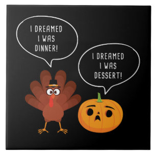 Thanksgiving Humor Funny Turkey Joke Tile