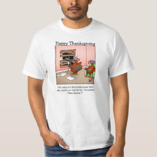 Thanksgiving Humour "November Phenomenon" Tee Shir
