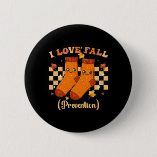 Thanksgiving I Love Fall Prevention Autumn Funny N 6 Cm Round Badge