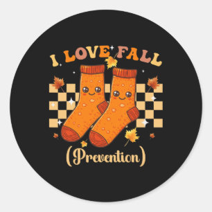 Thanksgiving I Love Fall Prevention Autumn Funny N Classic Round Sticker