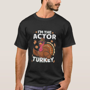 Thanksgiving I m The Actor Turkey Family Tank Top