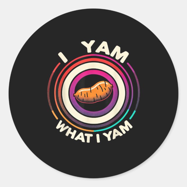 Thanksgiving - I Yam What I Yam Classic Round Sticker (Front)