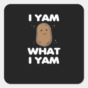 Thanksgiving I Yam What I Yam Funny Fall Classic Square Sticker