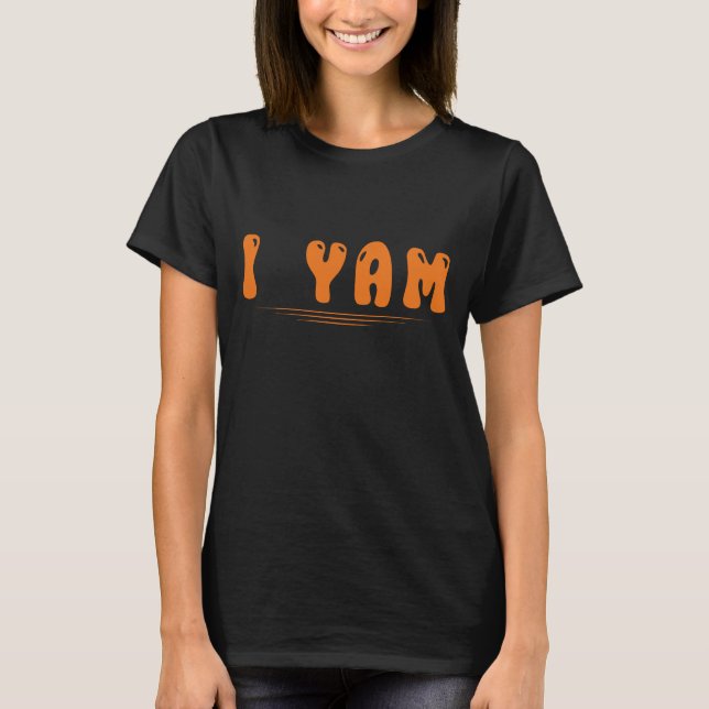 Thanksgiving I Yam Wife Couple Thanksgiving Women  T-Shirt (Front)
