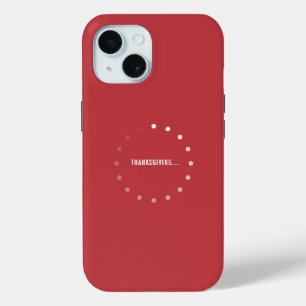 Thanksgiving in Progress Clever Minimalist iPhone 15 Case