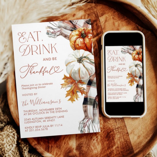 Thanksgiving Invitation - Eat Drink + Be Thankful (Thanksgiving Invitation - Eat Drink + Be Thankful)