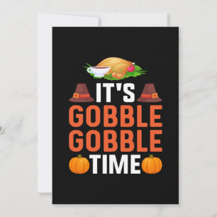 Thanksgiving It Is Gobble Times Invitation