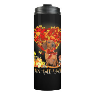 Thanksgiving It's Fall Y'all Dachshund Thermal Tumbler