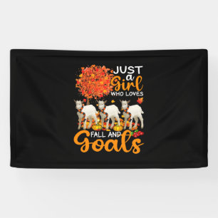 Thanksgiving Just A Girl Who Loves Fall And Goats Banner