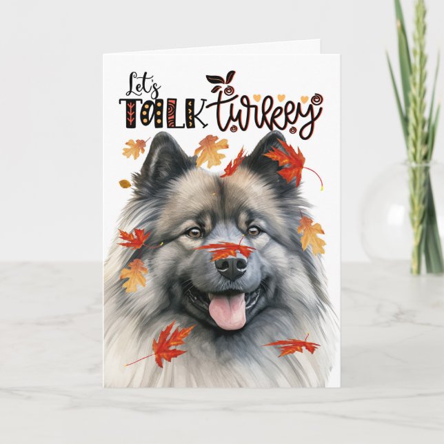 Thanksgiving Keeshond Dog Let's Talk Turkey Holiday Card (Front)