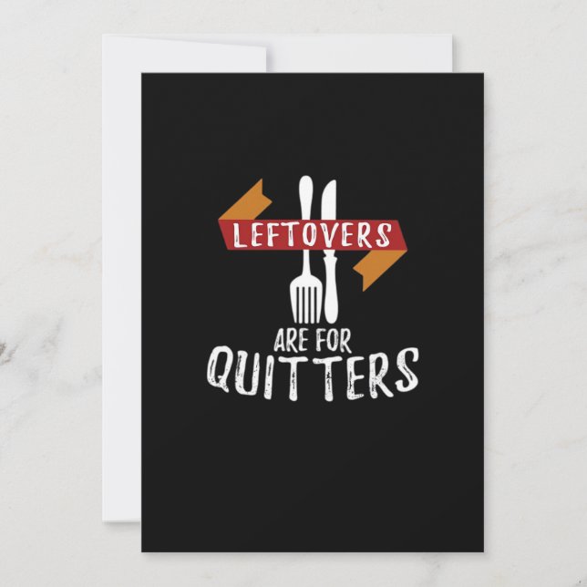 Thanksgiving Leftovers Are For Quitters Classic Ae Holiday Card (Front)