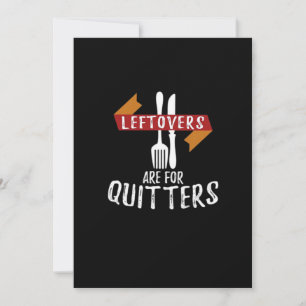 Thanksgiving Leftovers Are For Quitters Classic Ae Holiday Card