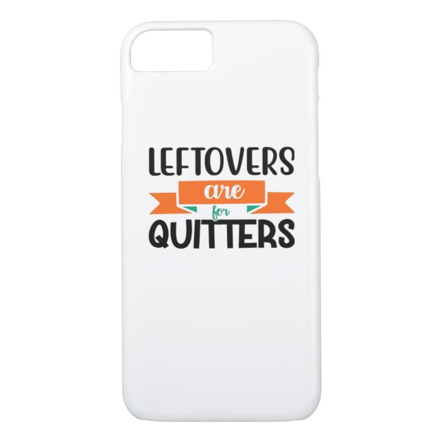 Thanksgiving Leftovers Are For Quitters Classic Case-Mate iPhone Case (Back)