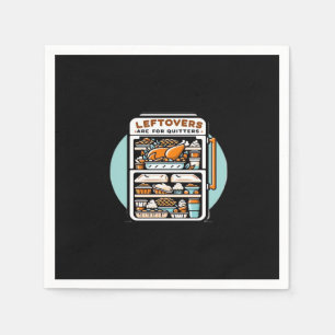 Thanksgiving Leftovers Are For Quitters Classic Fu Napkin