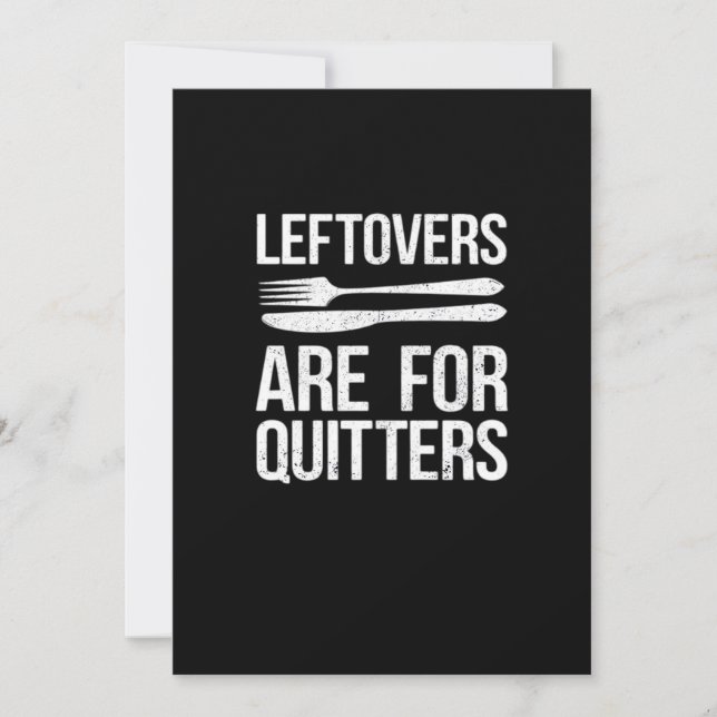 Thanksgiving Leftovers Are For Quitters Classic Mi Holiday Card (Front)