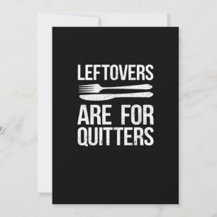 Thanksgiving Leftovers Are For Quitters Classic Mi Holiday Card