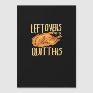 Thanksgiving - Leftovers Are For Quitters Quote Cl