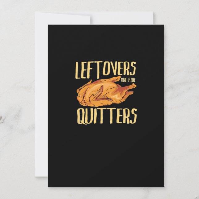 Thanksgiving - Leftovers Are For Quitters Quote Cl Holiday Card (Front)