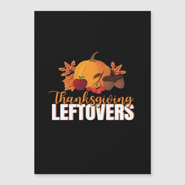Thanksgiving Leftovers Creative Casual Meme (Front)